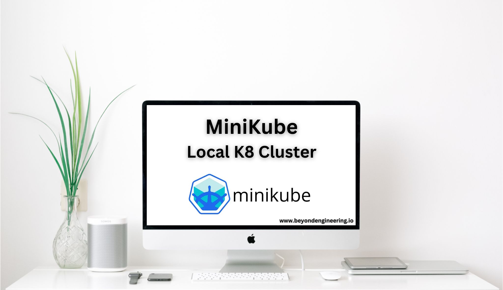 Minikube Essentials Developer Guide